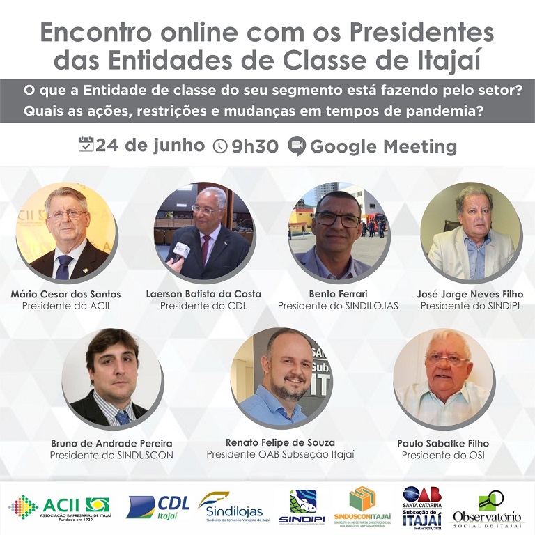 Encontro online com os Presidentes das Entidades de Classe de Itajaí