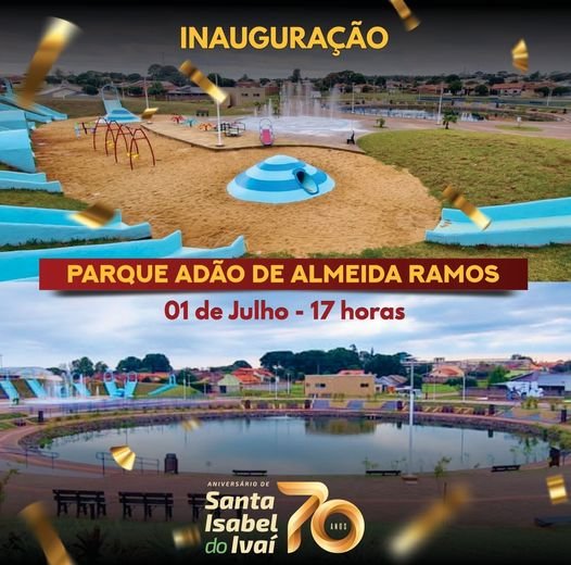 Santa Isabel do Ivai inaugurou um dos mais bonitos parques urbanos