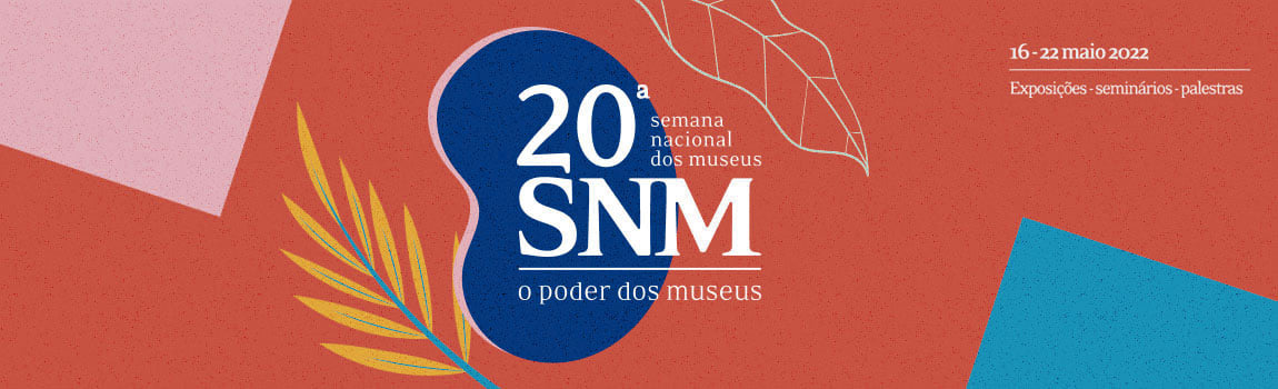 Semana Nacional dos Museus será de 16 a 22 de maio