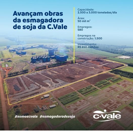 C.Vale investe mais de R$ 650 milhões em moderna esmagadora de soja
