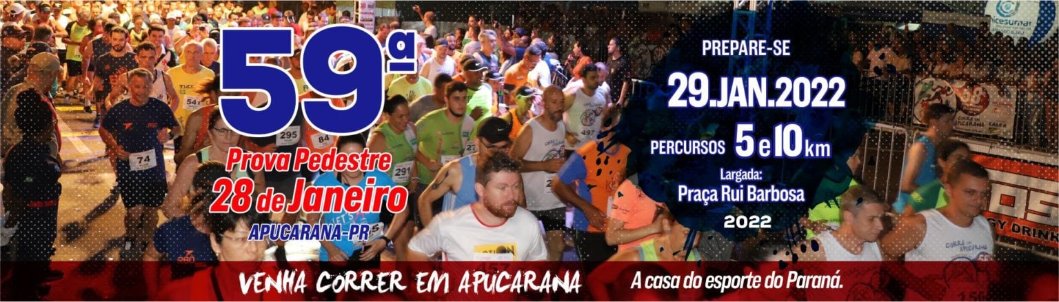 2022 começa com uma grande atração em Apucarana: a Prova Pedestre 28 de Janeiro