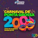 Carnaval nos 200 anos de Ponta Grossa