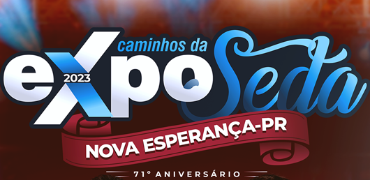 Nova Esperança promove a Expo Seda dias 15 e 16